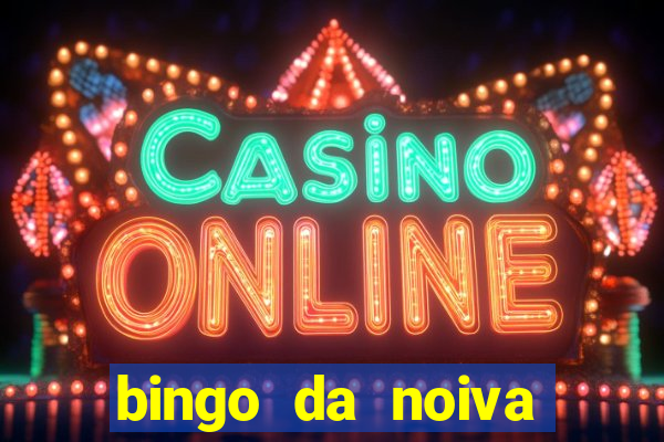 bingo da noiva para imprimir